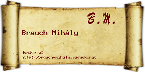 Brauch Mihály névjegykártya